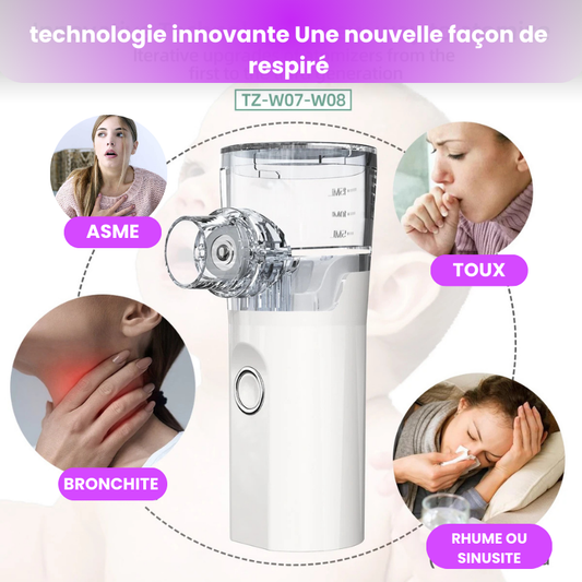 Vous ou vos proche souffrants de l'asthme; bronchite; toux ou rhume  Avec NebulAir™  Respirez mieux en 5 MINUTES